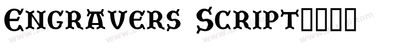 Engravers Script字体转换 Engravers Script字体转换